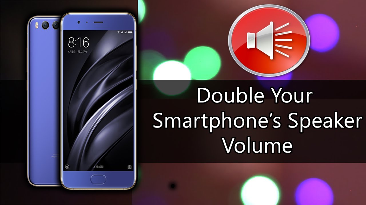 Method To Increase The Volume Of Your Android Phone