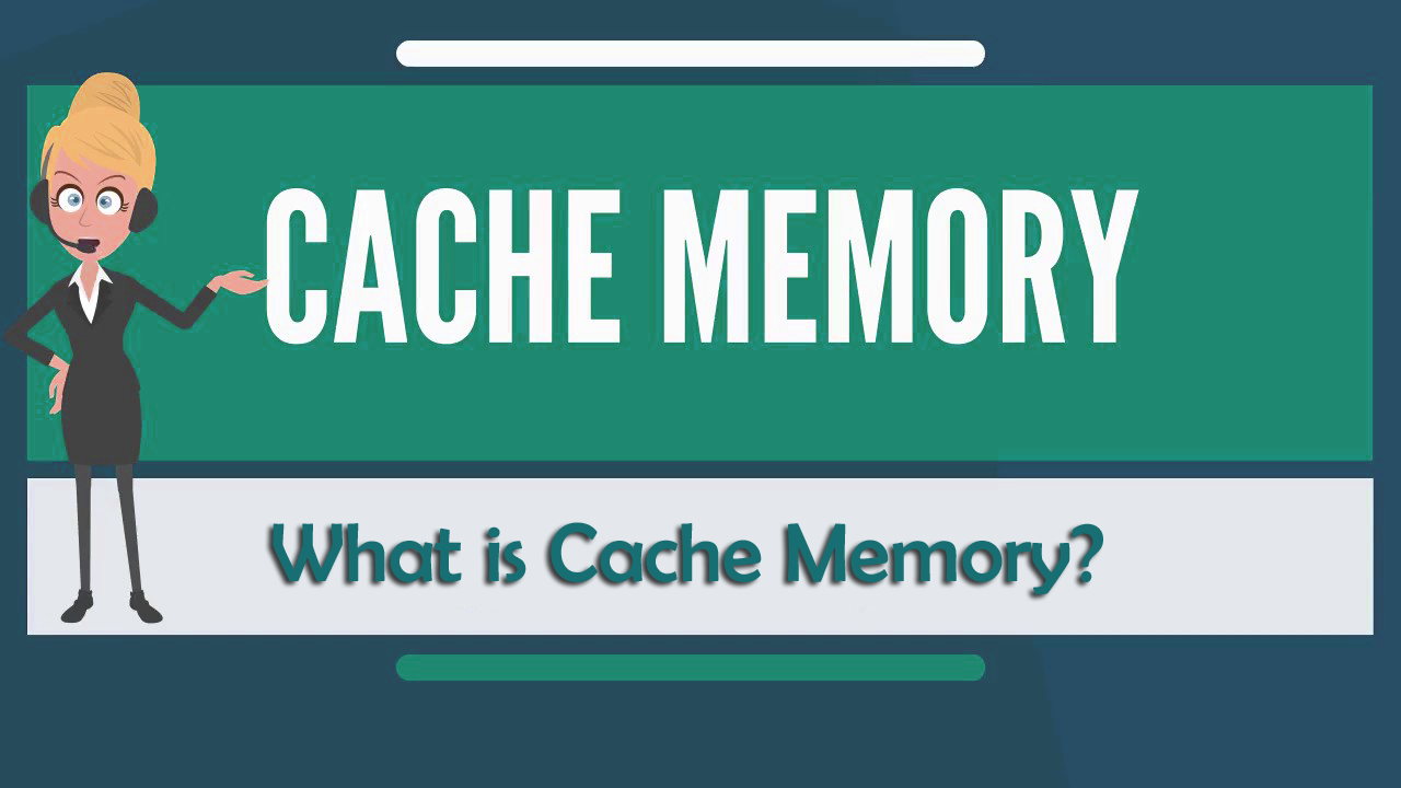 What is Cache Memory?