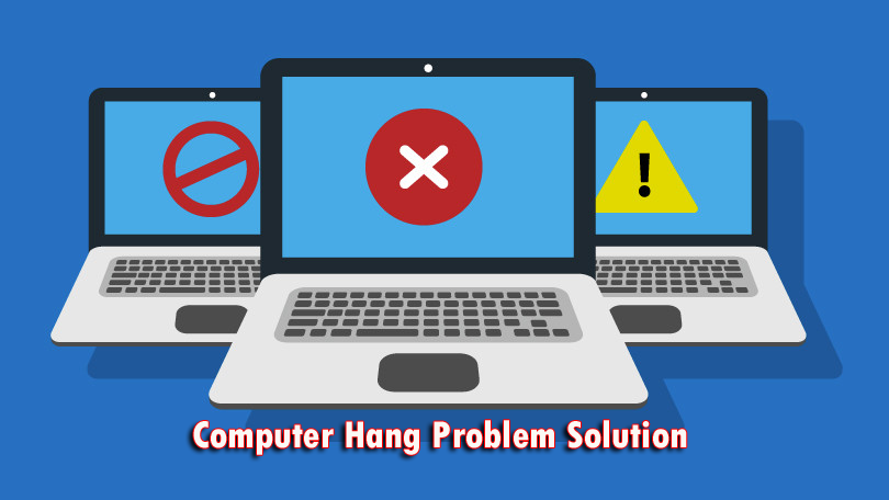 computer hang problem solution hindi