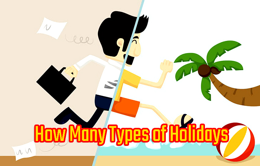 How many types of holidays