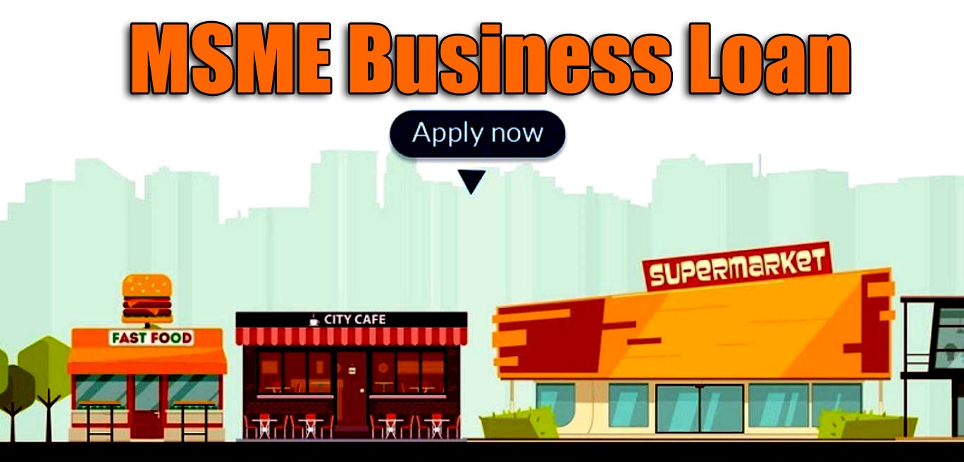 MSME Business Loan