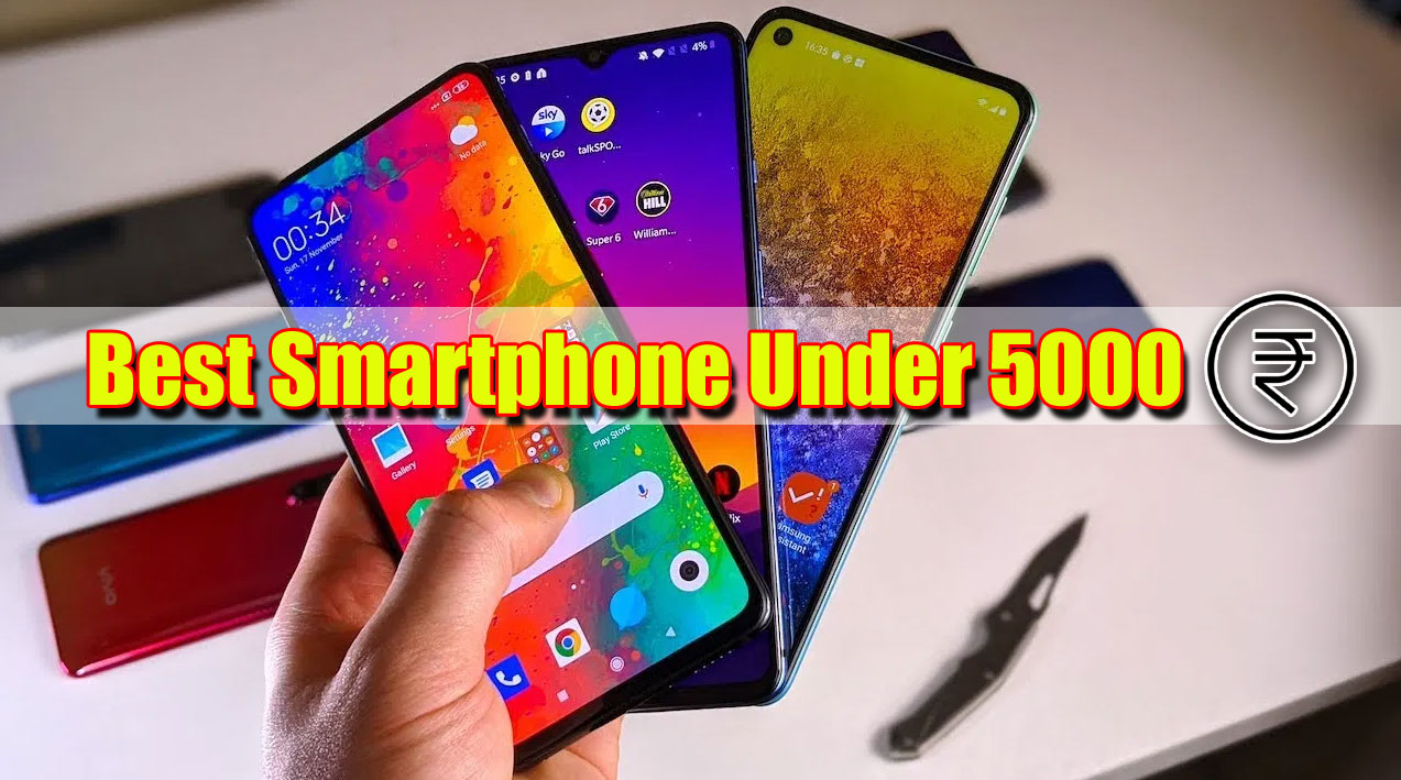 Best Smartphone Under 5000 Rs In india