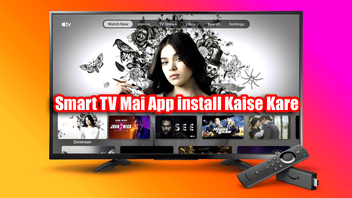 Smart TV Mai App install Kaise Kare