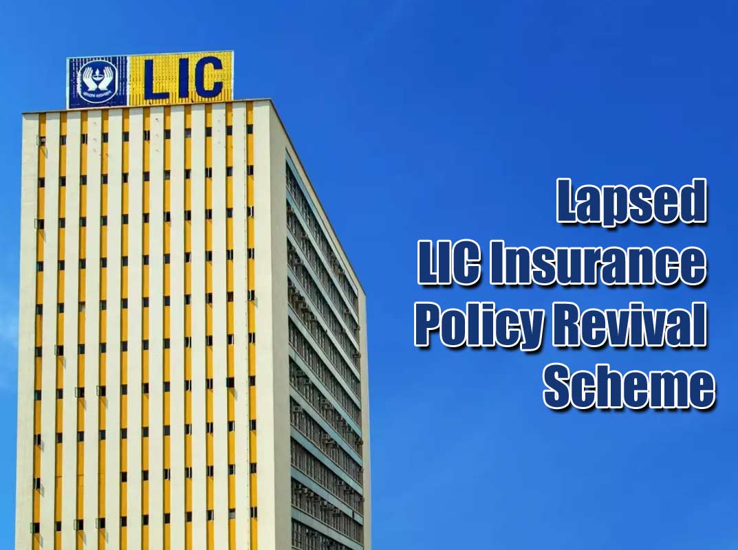 LIC Lapsed Policy Revival Scheme in Hindi