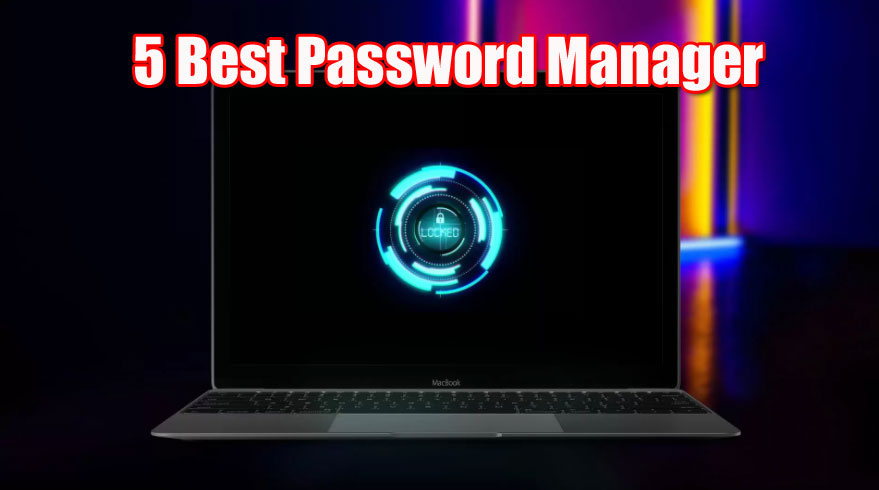 5 best password Manager software