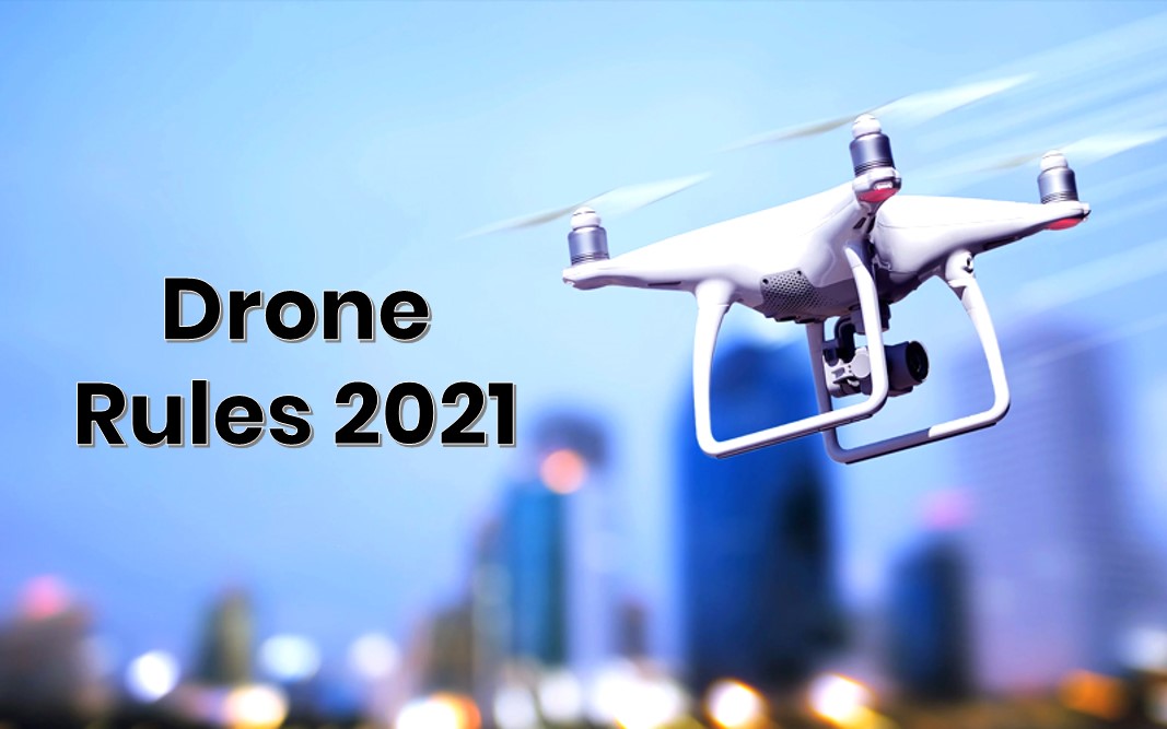 drone rules 2021